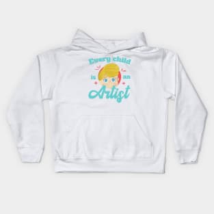 Every child is an artist Kids Hoodie